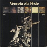 Venezia e la Peste 1348 1797