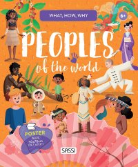 Peoples of the world. What, how, why. Con Poster