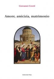 Amore amicizia matrimonio