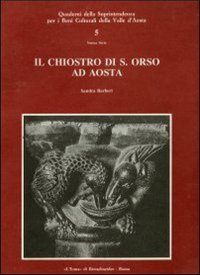 Il chiostro di Sant'Orso in Aosta