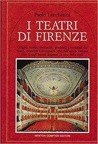 I Teatri di Firenze.