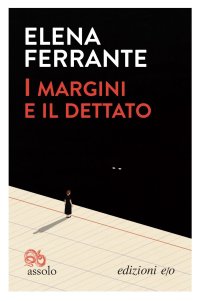 I margini e il dettato. Conversazioni sul piacere di leggere e scrivere