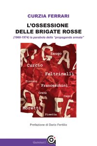 L'ossessione delle Brigate Rosse