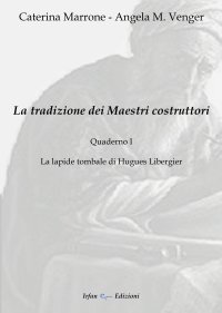 La tradizione dei maestri costruttori