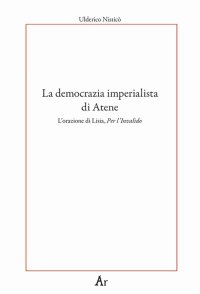 La democrazia imperialista di Atene. L'orazione di Lisia, Per l'Invalido