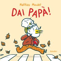 Dai papà!