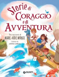 Storie di coraggio e avventura