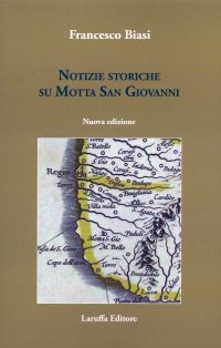Notizie Storiche Su Motta San Giovanni