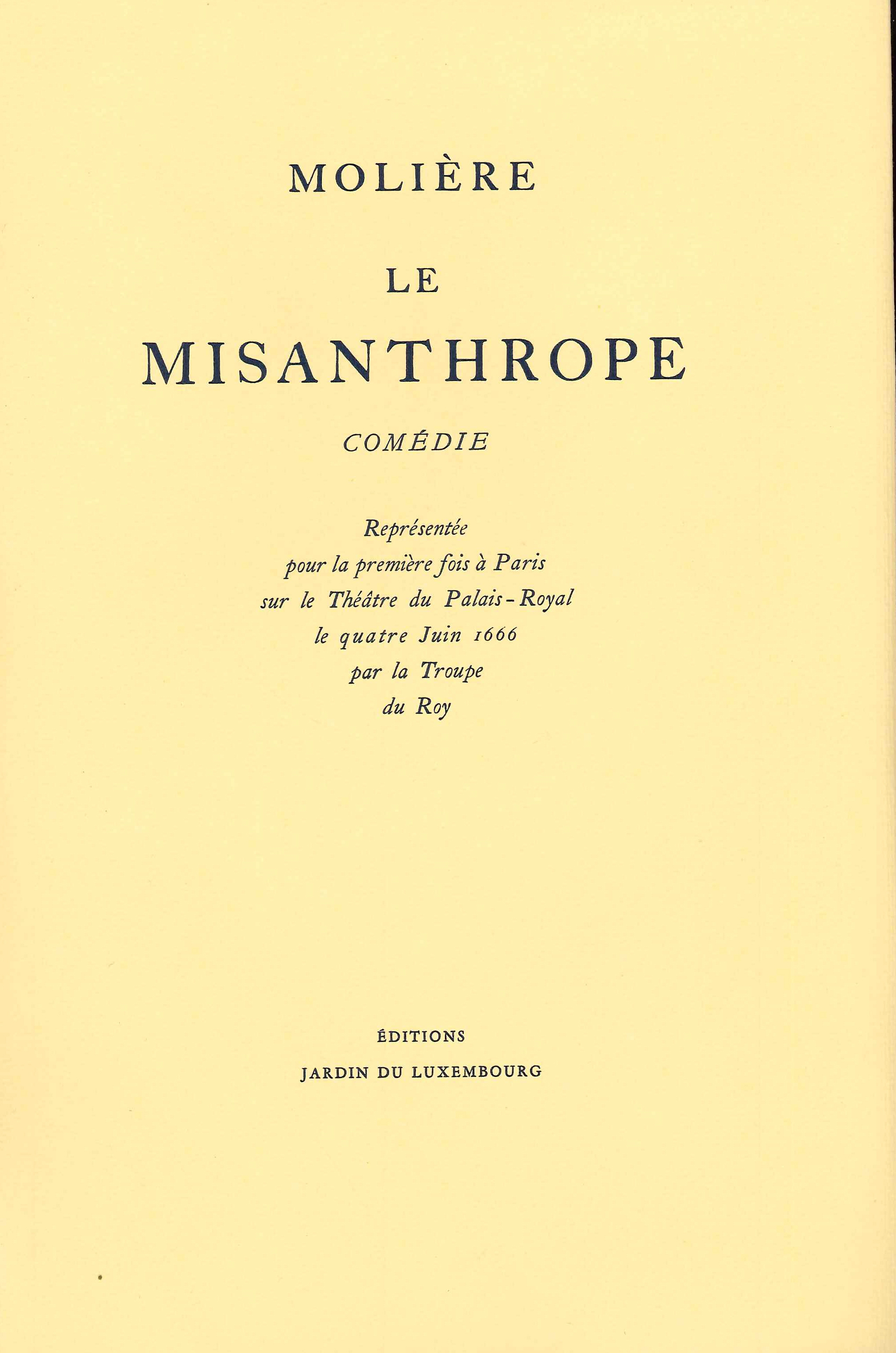 Molière le Misanthrope. Comédie.