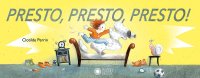 Presto, presto, presto. Gli albi illustrati di C. Perrin