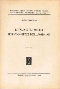 L'Italia e gli Accordi Tedesco-Sovietici dell'Agosto 1939