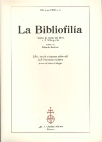 La Bibliofilia. Rivista di storia del libro e di bibliografia. Anno CXXII. N. 2. 2020