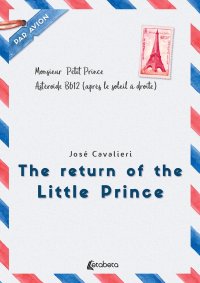 The Return of the Little Prince.