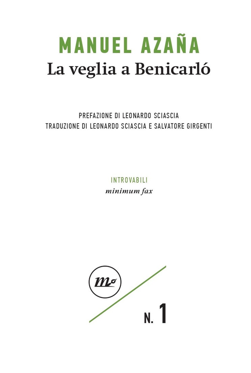 La veglia a Benicarlò. Diario della guerra di Spagna