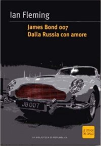 James Bond 007 - Dalla Russia con amore