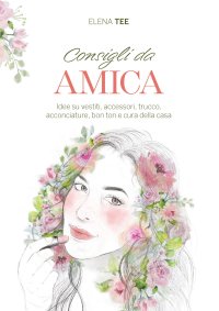 Consigli da amica