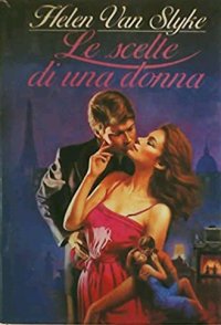 Le Scelte Di Una Donna