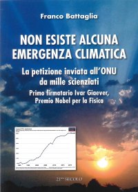 Non esiste alcuna emergenza climatica. La petizione inviata all'ONU da 1000 scienziati. Primo firmatario Ivan Giaever, Premio Nobel per la fisica