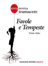 Favole e tempeste. Poesie, haiku
