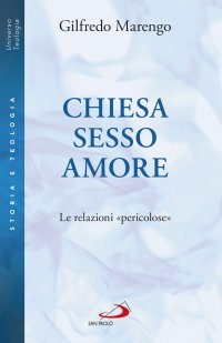 Chiesa, sesso, amore
