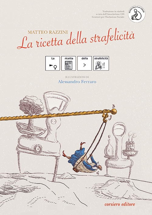 La ricetta della strafelicità.