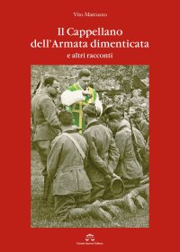 Il cappellano dell'armata dimenticata e altri racconti