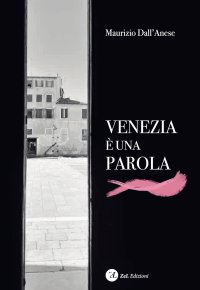 Venezia è una parola