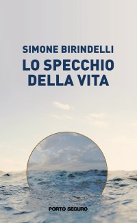 Lo specchio della vita