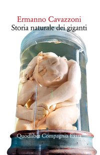 Storia naturale dei giganti. Nuova ediz