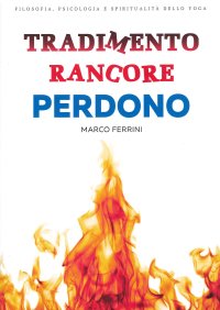 Tradimento Rancore Perdono