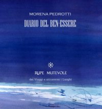 Diario del ben-essere. Nuova ediz