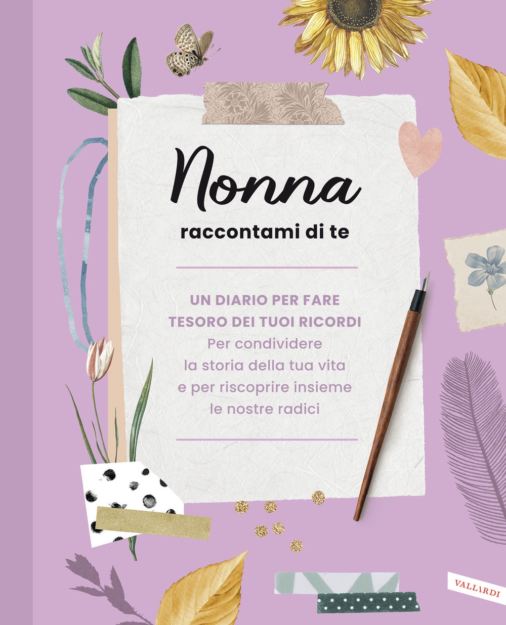 il libro dei ricordi della nonna: diario della storia della nonna