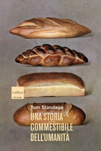 Una storia commestibile dell'umanità. Nuova ediz