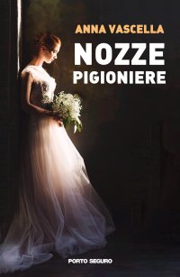 Nozze Prigioniere
