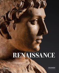 Renaissance. Six Italian Masterpieces Rediscovered