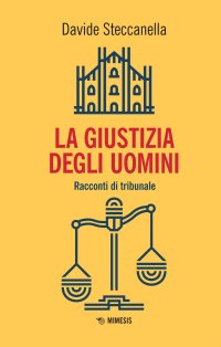 La giustizia degli uomini