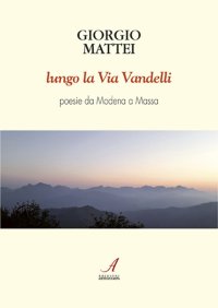 Lungo la via Vandelli