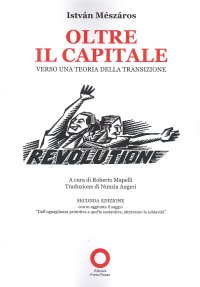 Oltre il Capitale. Verso una Teoria della Transizione