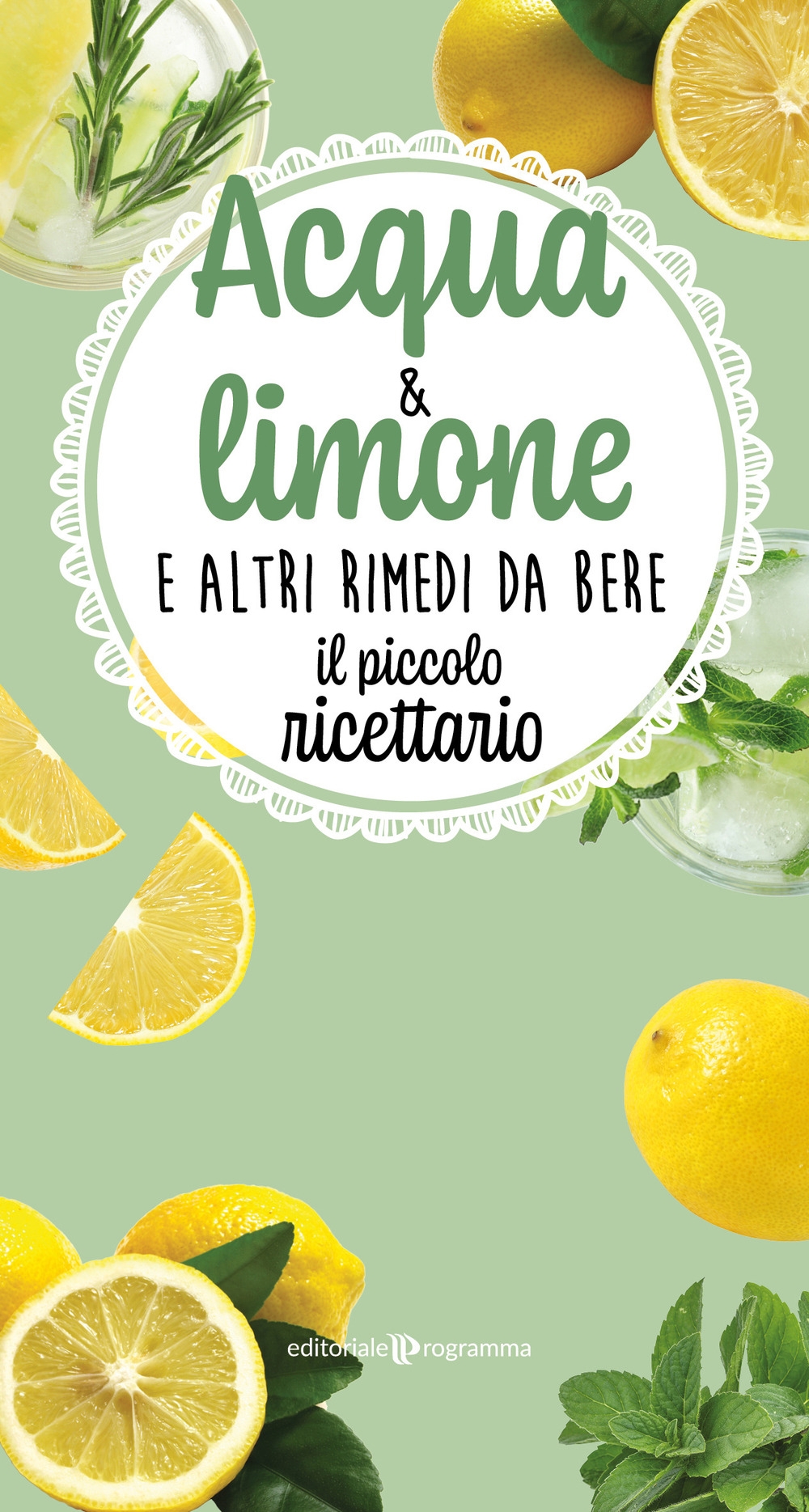 Acqua & Limone e altri Rimedi Da Bere