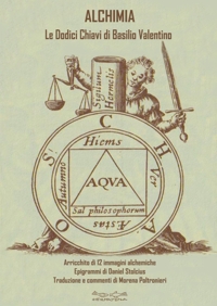 Alchimia le dodici chiavi della filosofia