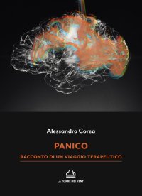 Panico. Racconto di un viaggio terapeutico