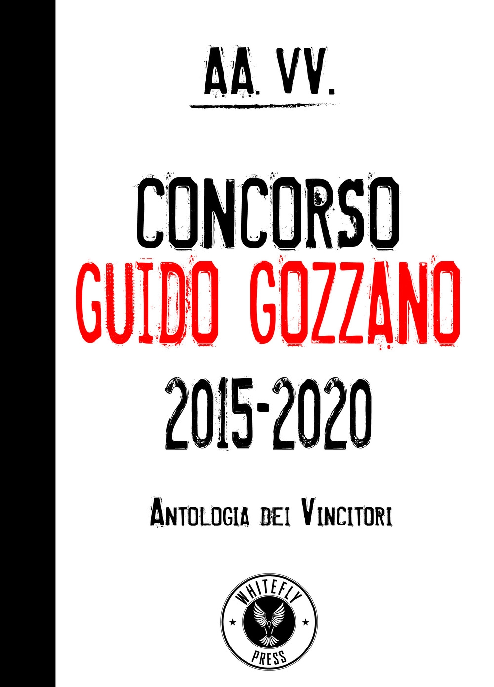 Concorso Guido Gozzano 2015-2020. Antologia dei vincitori