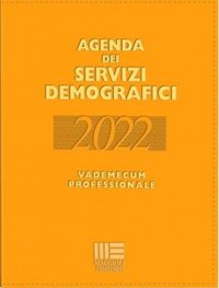 Agenda dei servizi demografici 2022. Vademecum professionale