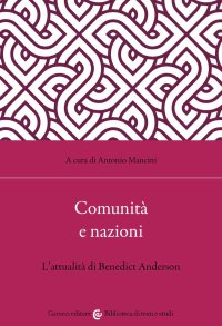 Comunità e nazioni L'attualità di Benedict Anderson