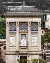 Sorrento e i luoghi della memoria. La cappella Stella