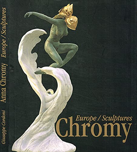 Anna Chromy. Europe/Sculptures