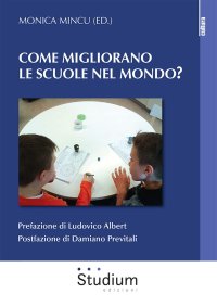 Cosa si fa nel mondo per migliorare le scuola