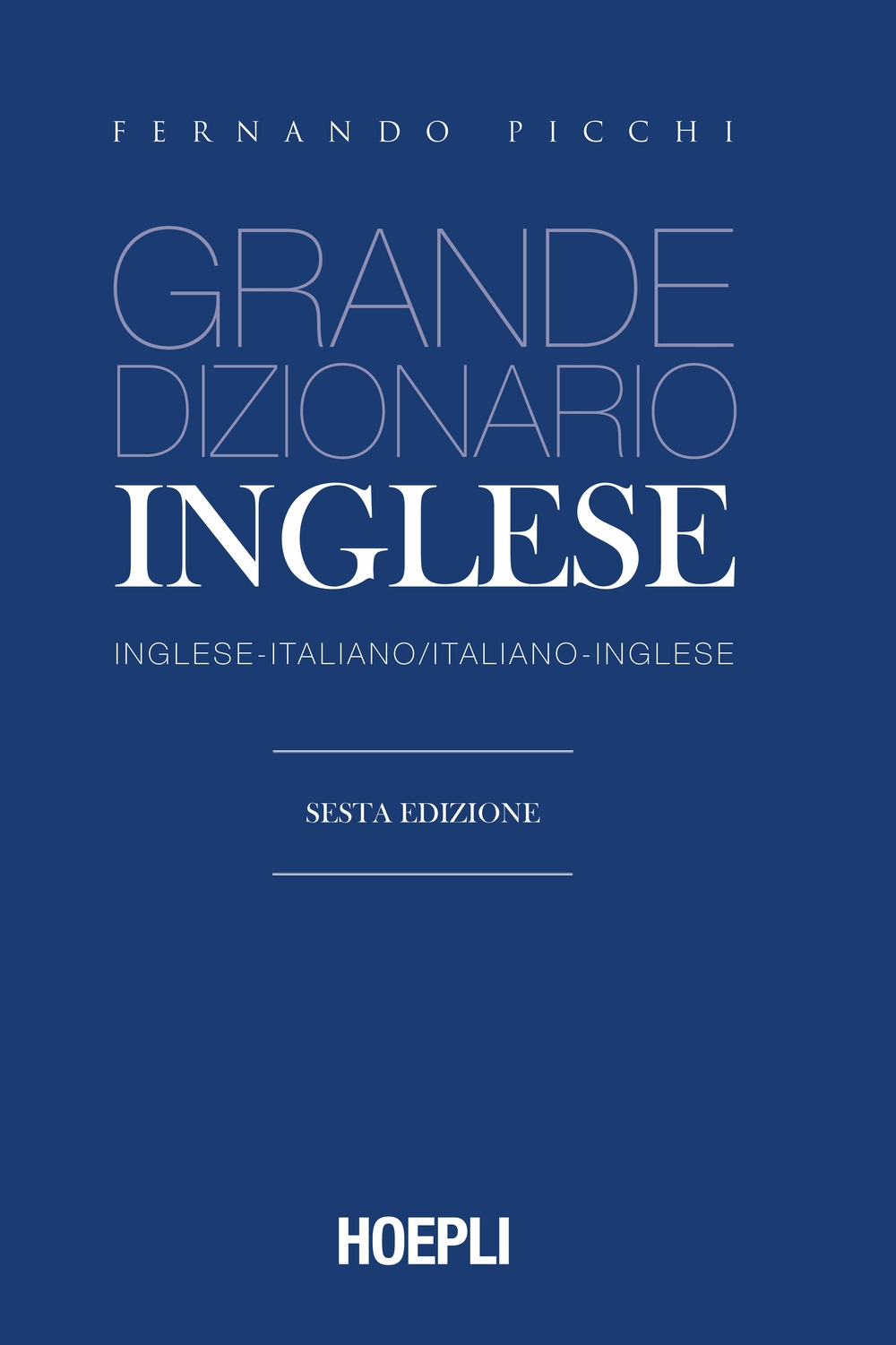 9788836009695 Fernando Picchi 2022 - Grande dizionario di inglese. Inglese-italiano,  italiano-inglese 