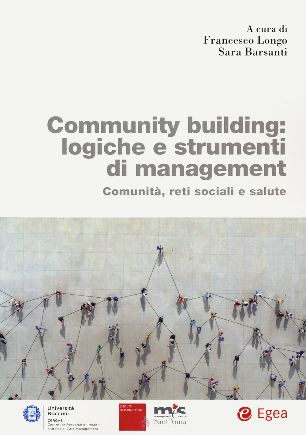 Community building. Logiche e strumenti di management
