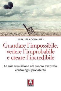 Guardare l'impossibile vedere l'improbabile e creare